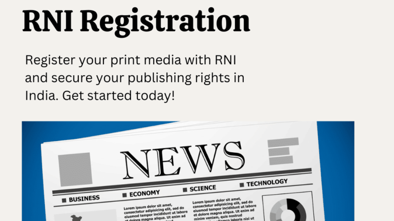 RNI Certificate in India: A Complete Guide for New Publishers