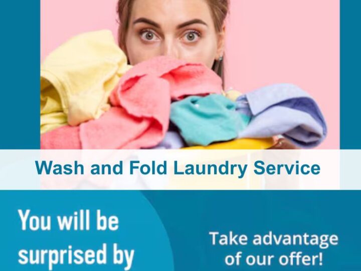 What Is a Wash and Fold Laundry Service and Why to Use It?