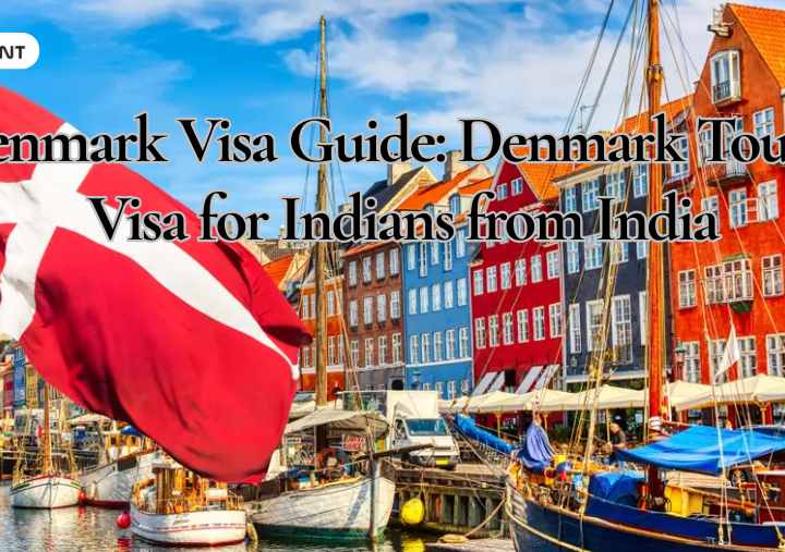 Denmark Visa Guide: How to Apply for a Denmark Tourist Visa for Indians from India
