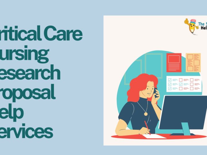 Critical Care Nursing Research Proposal Help Services