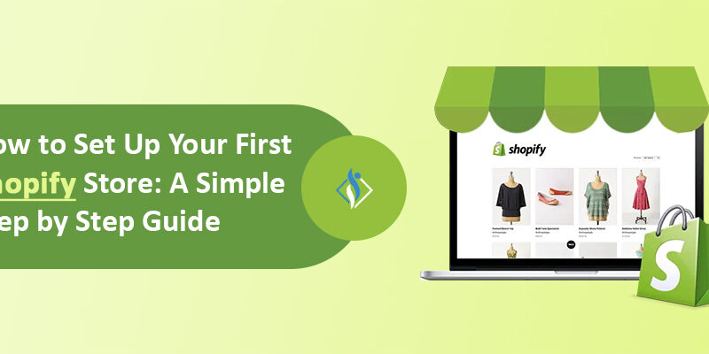 How to Start a Shopify Online Store: Step-by-Step Guide