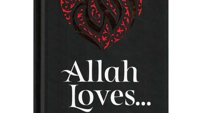 Allah Loves… by Omar Suleiman
