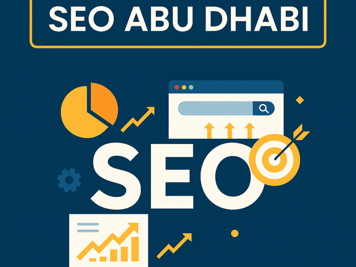 Complete Guide to Choosing the Best SEO Company in Abu Dhabi