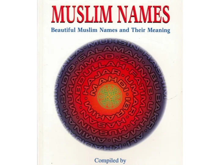 Digest of Muslim Names: Beautiful Muslim Names and Their Meaning