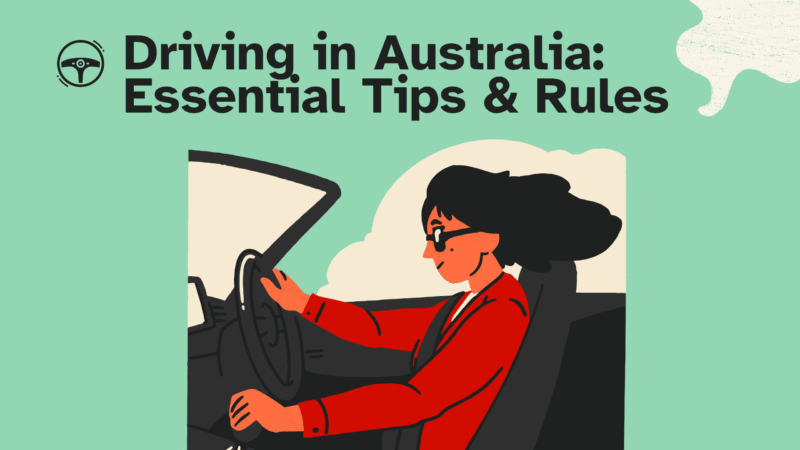 Driving Tips in Australia: A Complete Guide for Safe and Smart Driving