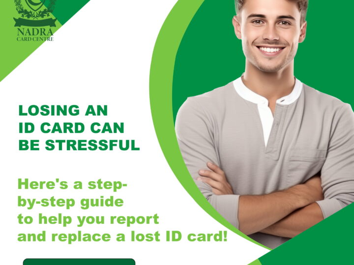 How to Apply for a Lost Nadra Card with the Simplest Approach by Abroad Pakistanis