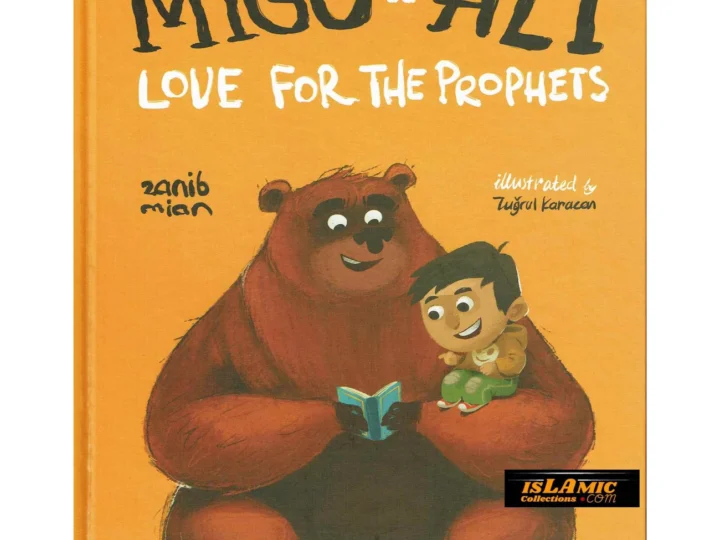 Migo and Ali: Love for the Prophets By Zanib Mian