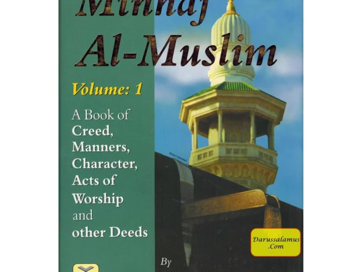 Minhaj Al-Muslim (2 Vol-Set) By Abu Bakr Jabir Al-Jazairy