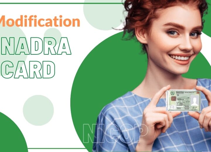 Procedure to Exercise the Nadra Card Modification and Its Back-End Circumstances