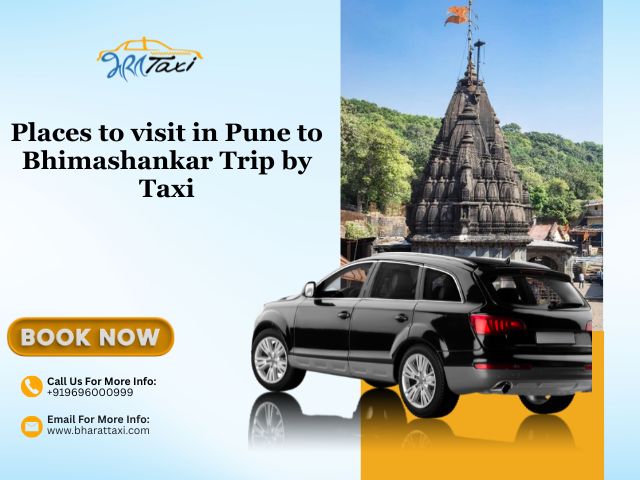 Places to Visit on a Pune to Bhimashankar Trip by Taxi 1 Places to Visit on a Pune to Bhimashankar Trip by Taxi