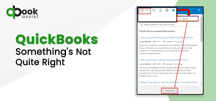 How to Fix the Something’s Not Quite Right Error in QuickBooks 1 How to Fix the Something’s Not Quite Right Error in QuickBooks