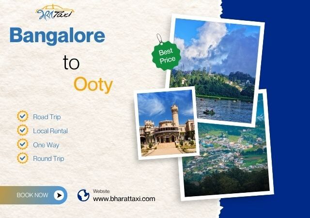 Explore Bangalore to Ooty by Taxi: A Scenic Road Trip through the Nilgiris