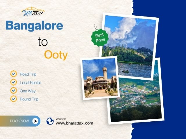 Explore Bangalore to Ooty by Taxi: A Scenic Road Trip through the Nilgiris 1 Explore Bangalore to Ooty by Taxi: A Scenic Road Trip through the Nilgiris
