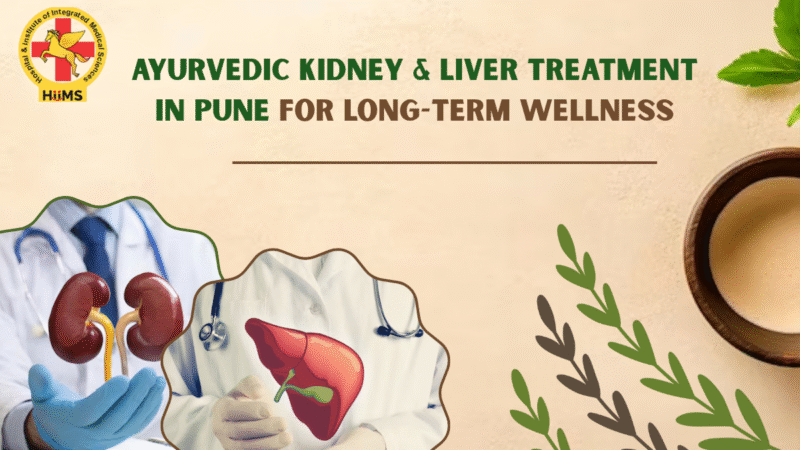 How Effective Is Ayurvedic Kidney & Liver Treatment in Pune for Long-Term Wellness?
