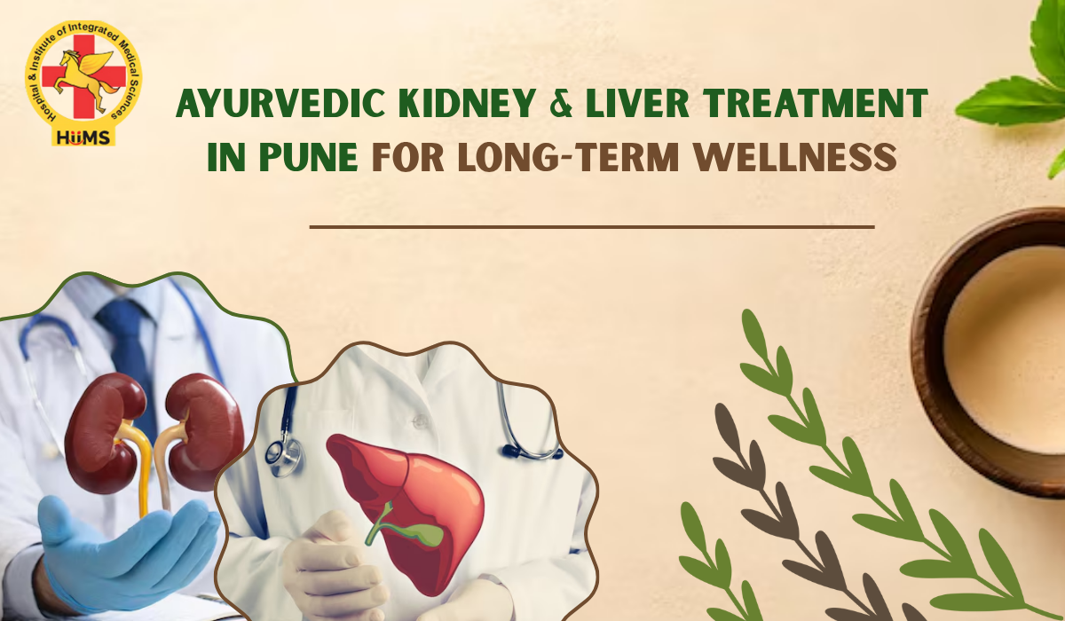 How Effective Is Ayurvedic Kidney & Liver Treatment in Pune for Long-Term Wellness? 1 How Effective Is Ayurvedic Kidney & Liver Treatment in Pune for Long-Term Wellness?