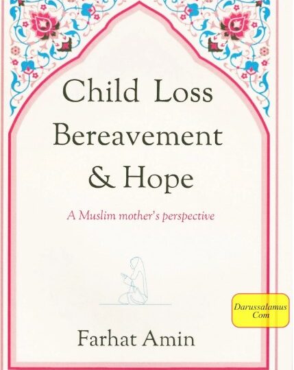 Child Loss Bereavement & Hope Farhat Amin