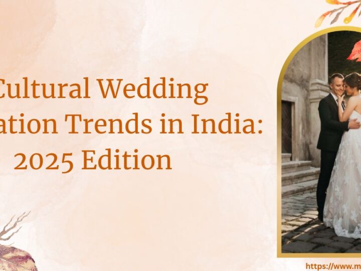 Cultural Wedding Invitation Trends in India: 2025 Edition