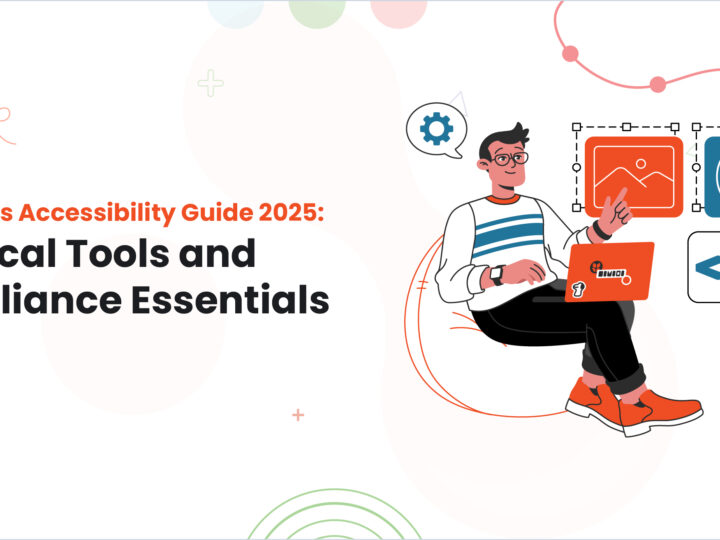 WordPress Accessibility Guide 2025: Practical Tools and Compliance Essentials