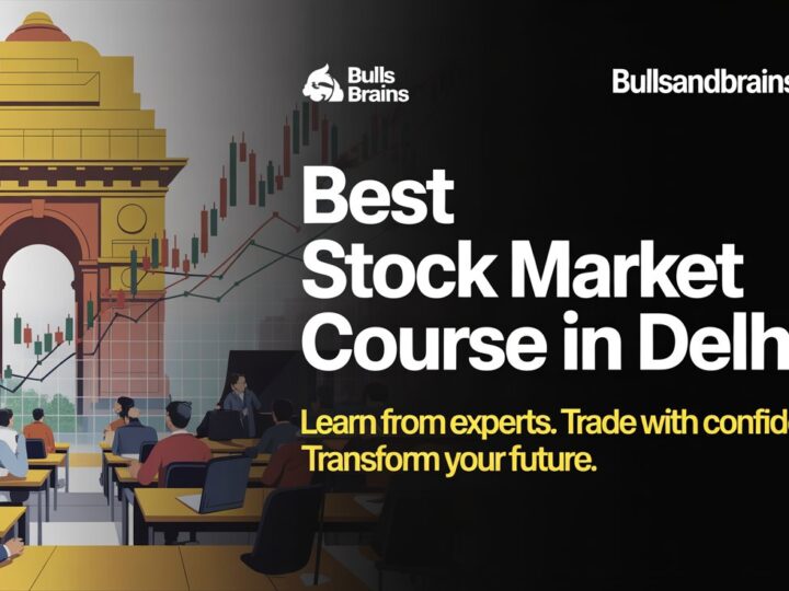 Best Trading Institute in Delhi for Beginners (2025)