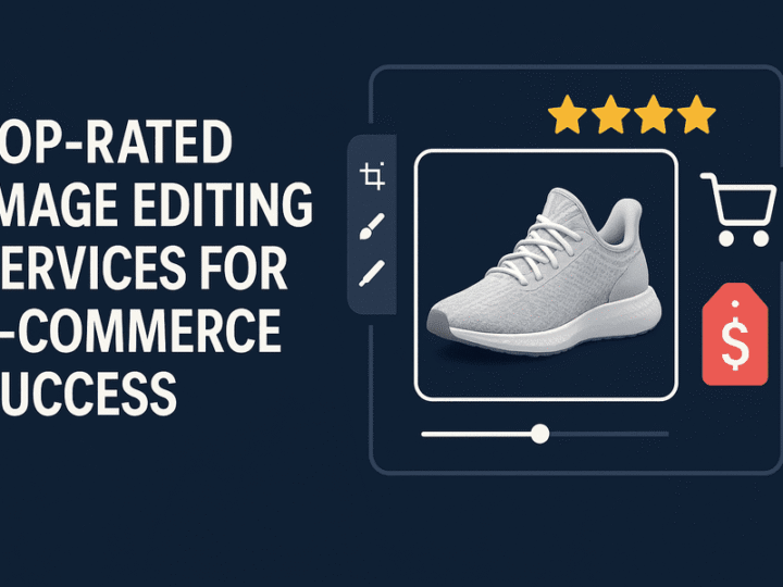 7Best Image Editing Services for eCommerce Success