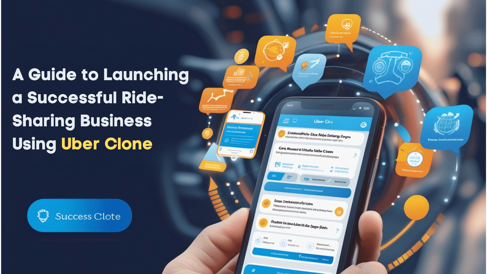 A Guide to Launching a Successful Ride-Sharing Business Using Uber Clone