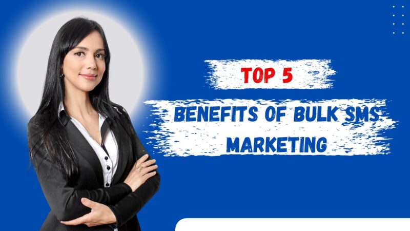 Top 5 Benefits of Bulk SMS Marketing: Unlocking Instant Engagement & Higher ROI