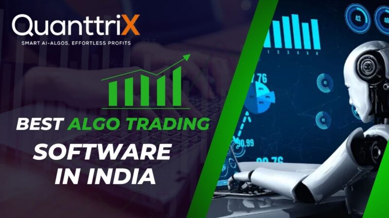 Best Algo Trading Platforms in India | Quanttrix
