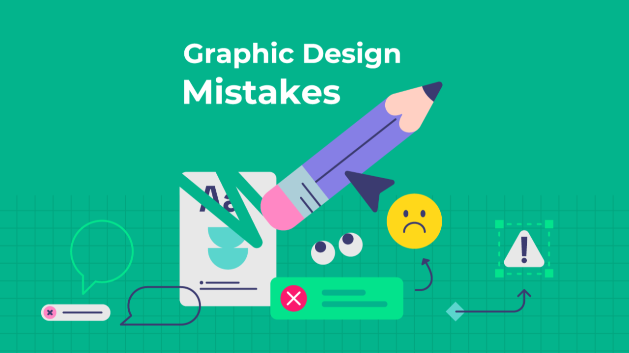 5 Common Graphic Design Mistakes and How to Avoid Them