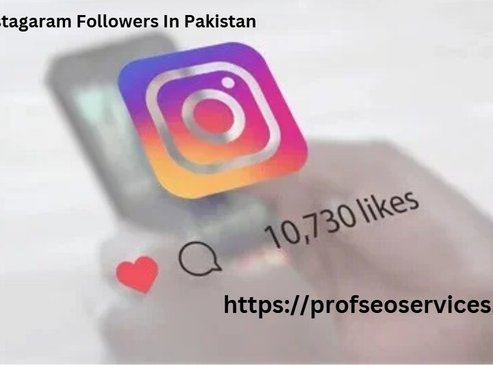  Buy Real Instagram Followers in Pakistan From Profseoservices.com