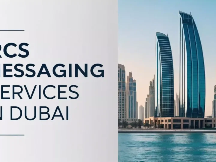 RCS Messaging Services in Dubai: Driving the Future of Business Communication