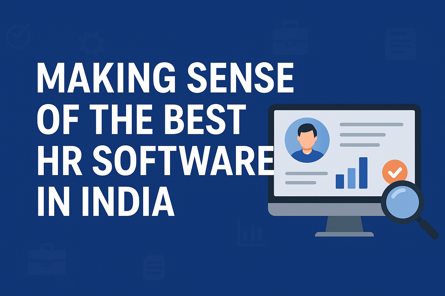 Making Sense of the Best HR Software in India