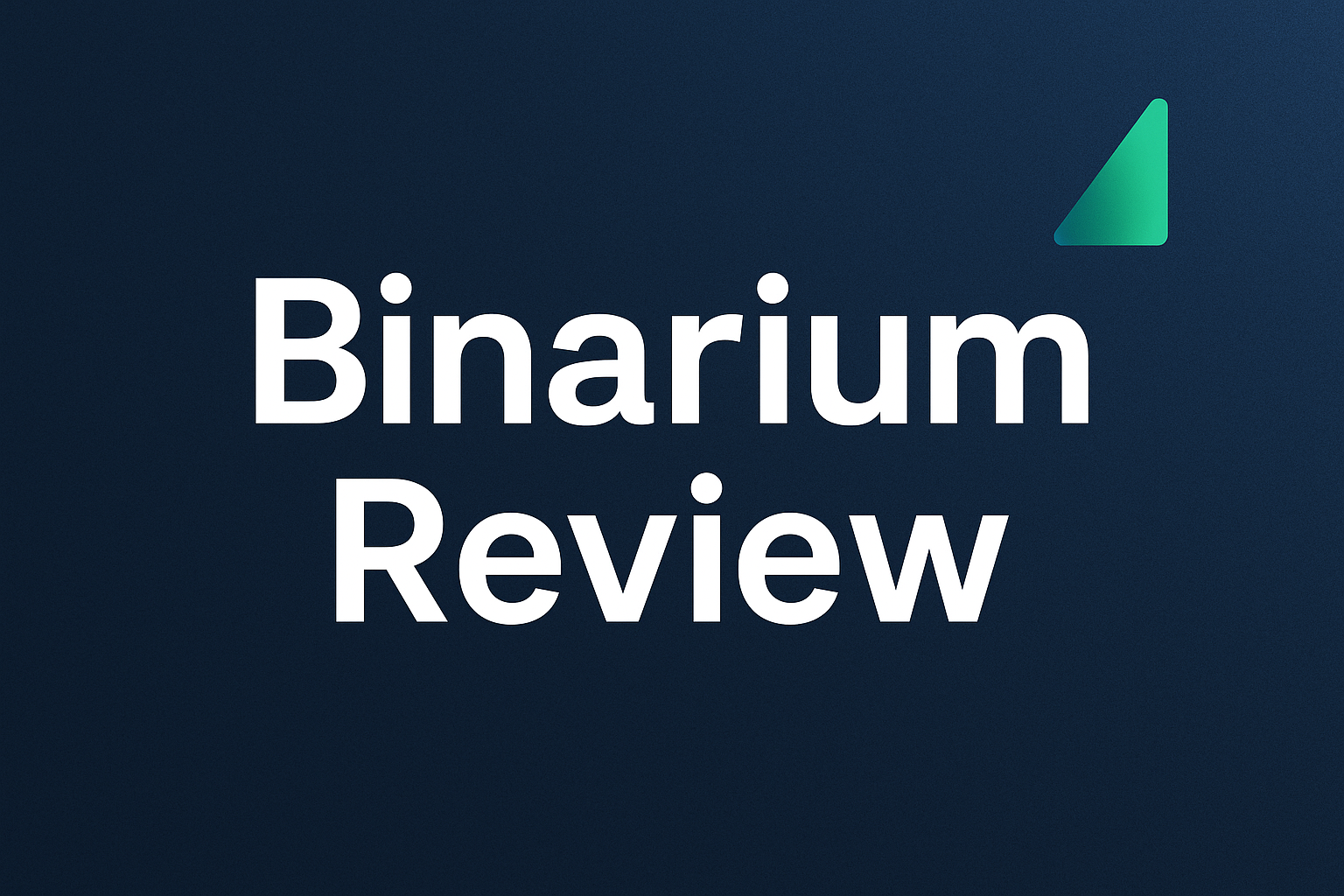 Binarium Review – Is This Broker Worth Your Time and Money?