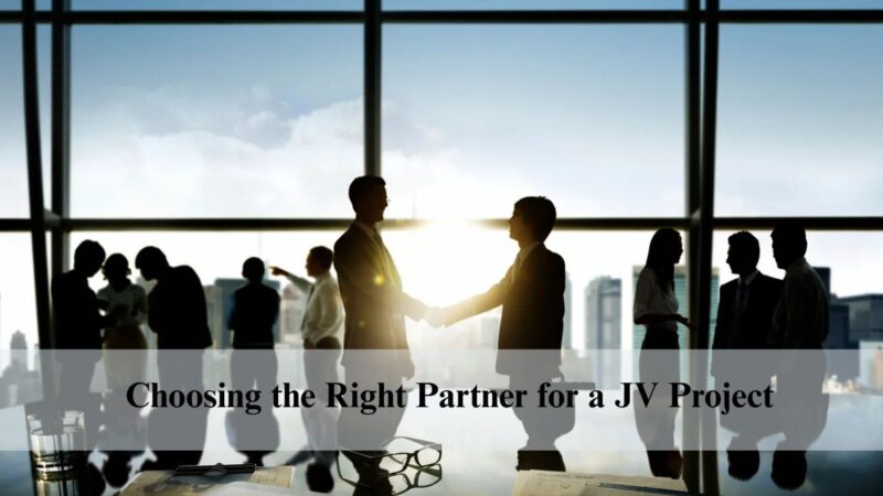 Choosing the Right Partner for a JV Project