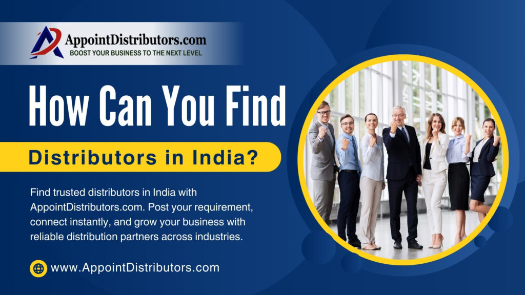 Finding distributors in India becomes easy with AppointDistributors. Connect with authorized distributors, wholesalers, and dealers across industries.
