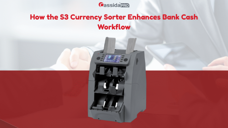 How the S3 Currency Sorter Enhances Bank Cash Workflow