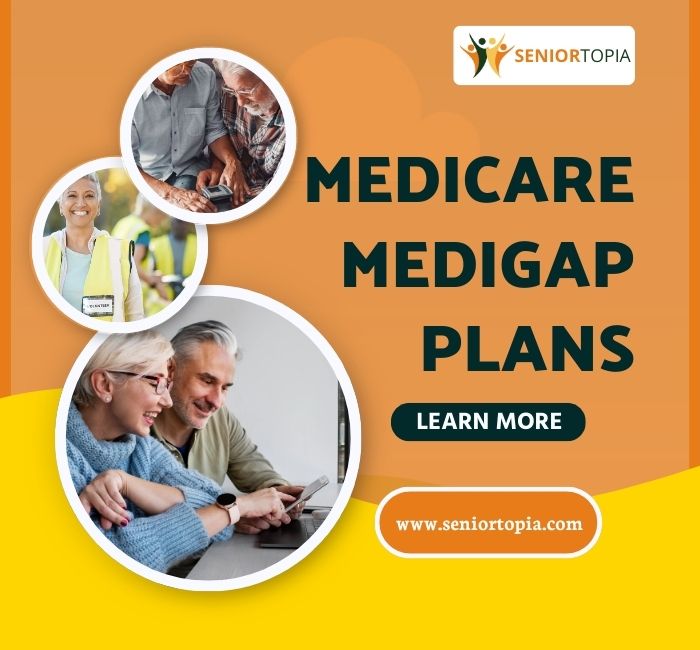 Why Are Medicare Medigap Plans Worth Considering?