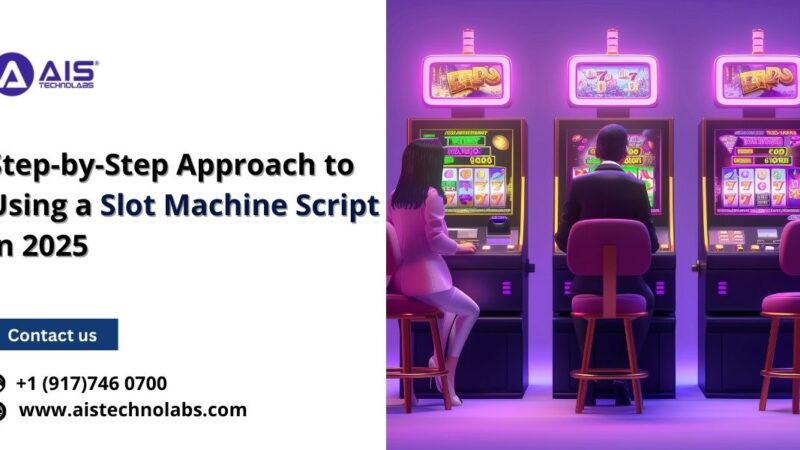 Step-by-Step Approach to Using a Slot Machine Script in 2025