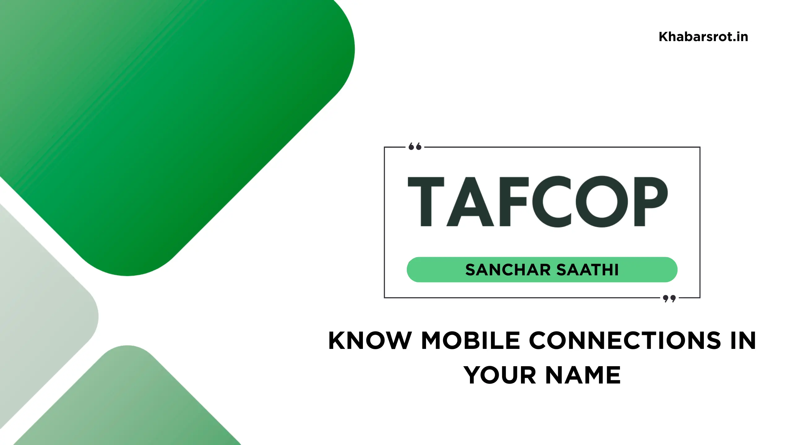 TAFCOP – Verify Your SIM Connection on @Sancharsaathi.gov.in