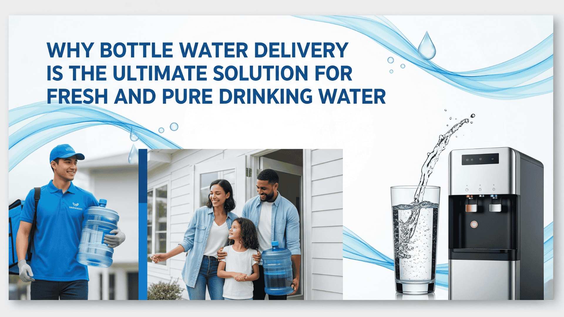 Why Bottle Water Delivery is the Ultimate Solution for Fresh and Pure Drinking Water