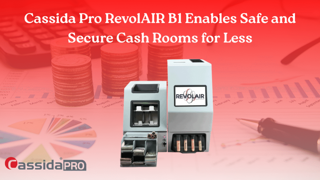 Cassida Pro RevolAIR B1 Enables Safe and Secure Cash Rooms for Less 2 image 27