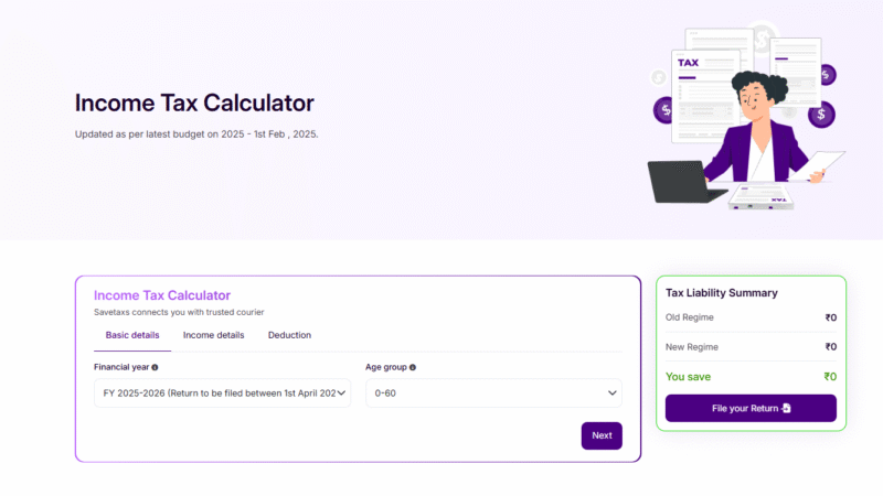 Maximize Your Savings with the Savetaxs Income Tax Calculator