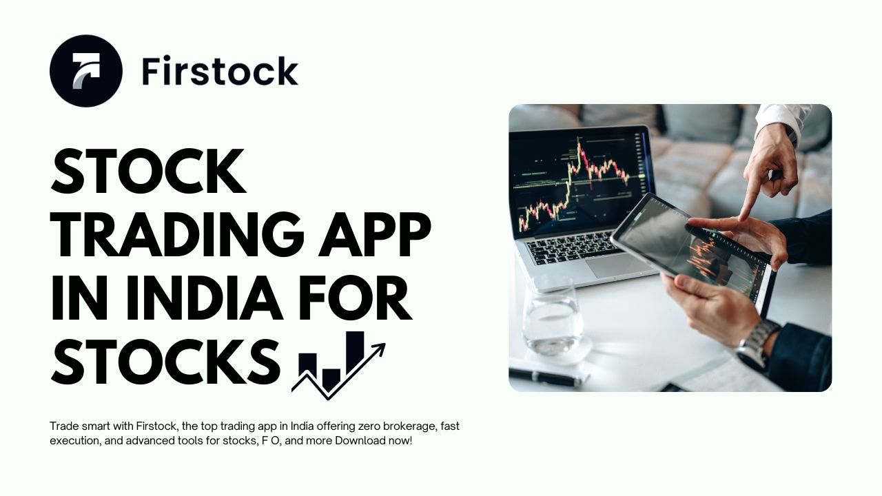 Best Trading Apps for Beginners – Firstock Stock Trading App