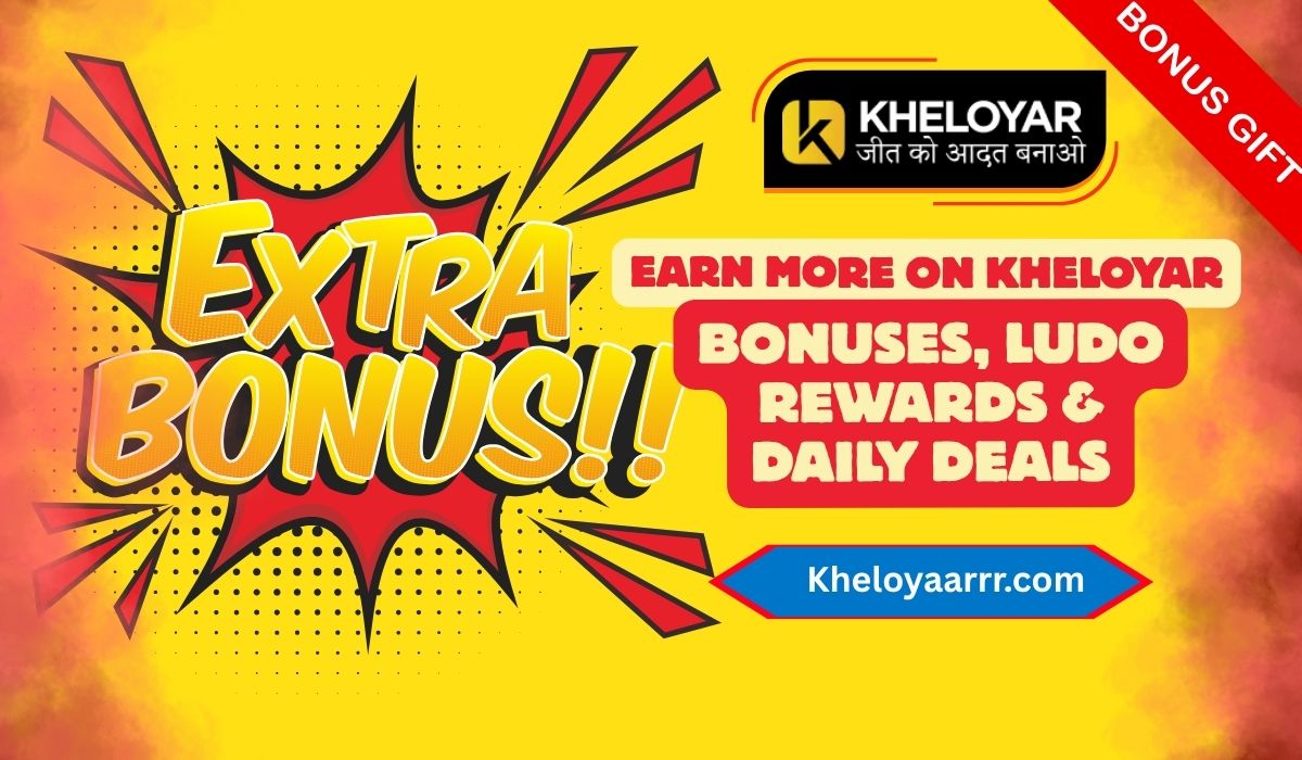 Earn More on Kheloyar - Bonuses, Ludo Rewards & Daily Deals in 2025 1 Earn More on Kheloyar – Bonuses, Ludo Rewards & Daily Deals in 2025