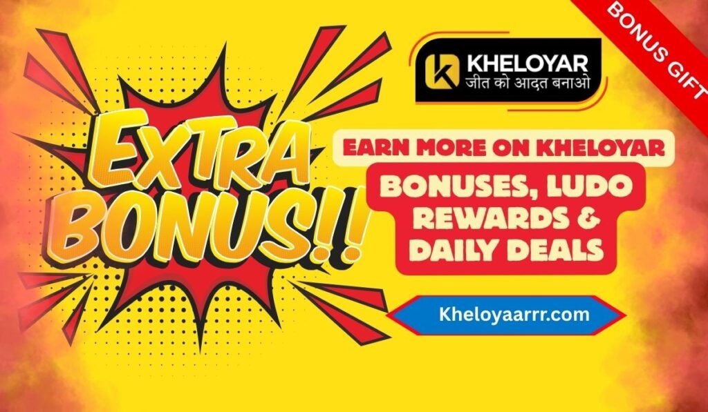 Earn More on Kheloyar - Bonuses, Ludo Rewards & Daily Deals in 2025 2 image